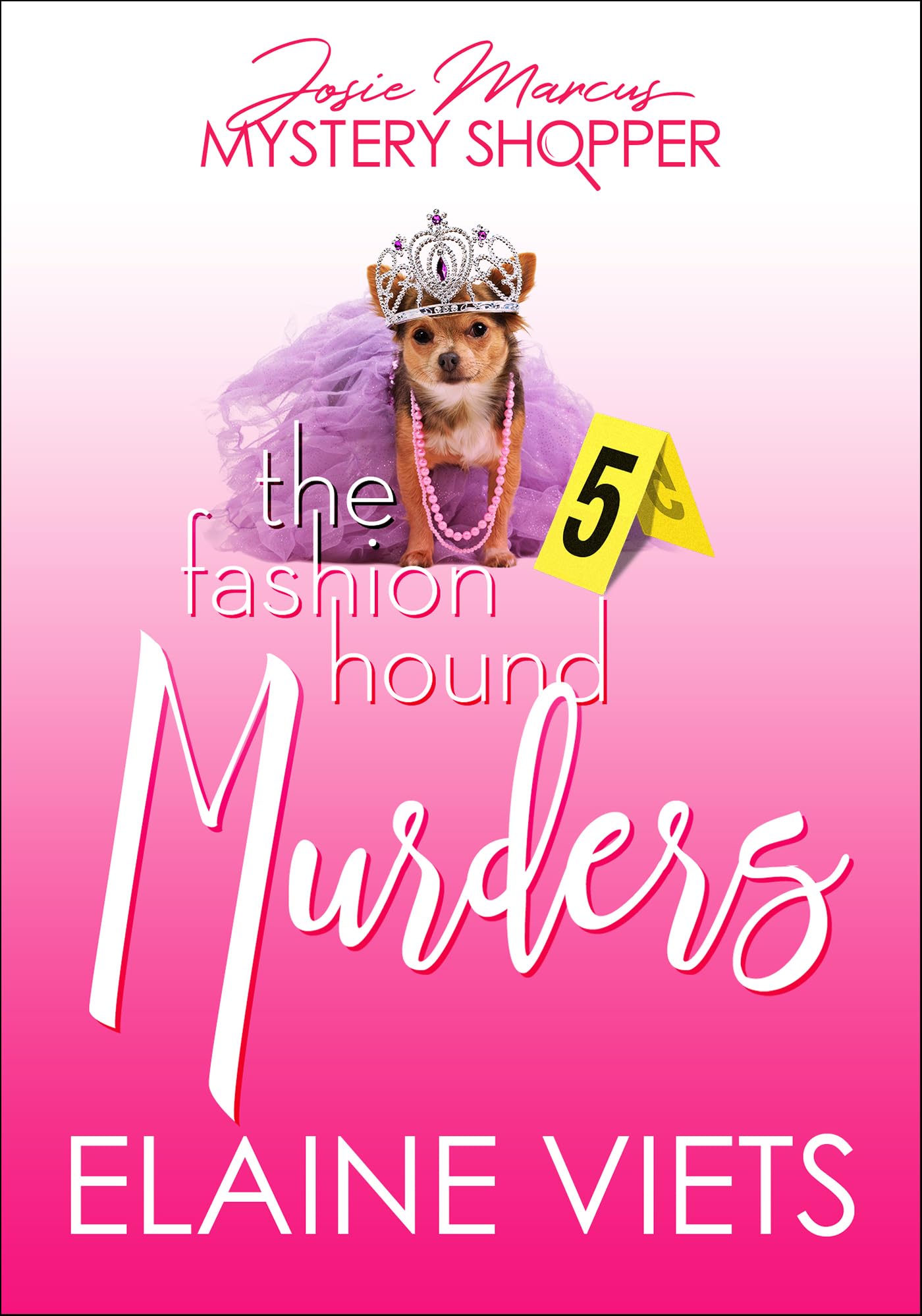 The Fashion Hound Murders (Josie Marcus, Mystery Shopper Book 5)