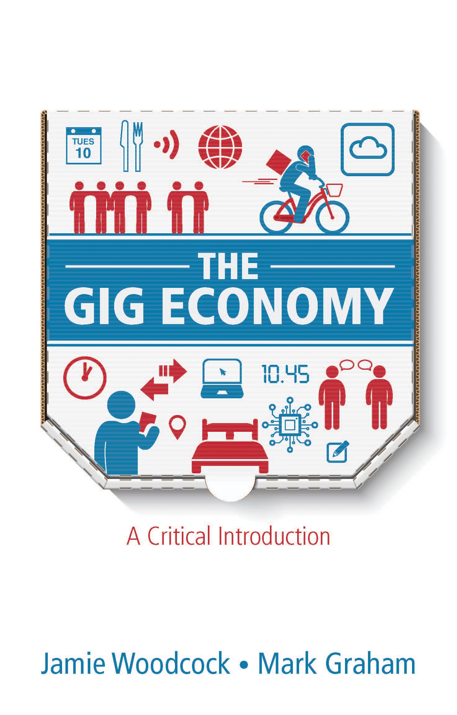 The Gig Economy A Critical Introduction by Jamie Woodcock (Paperback Book)