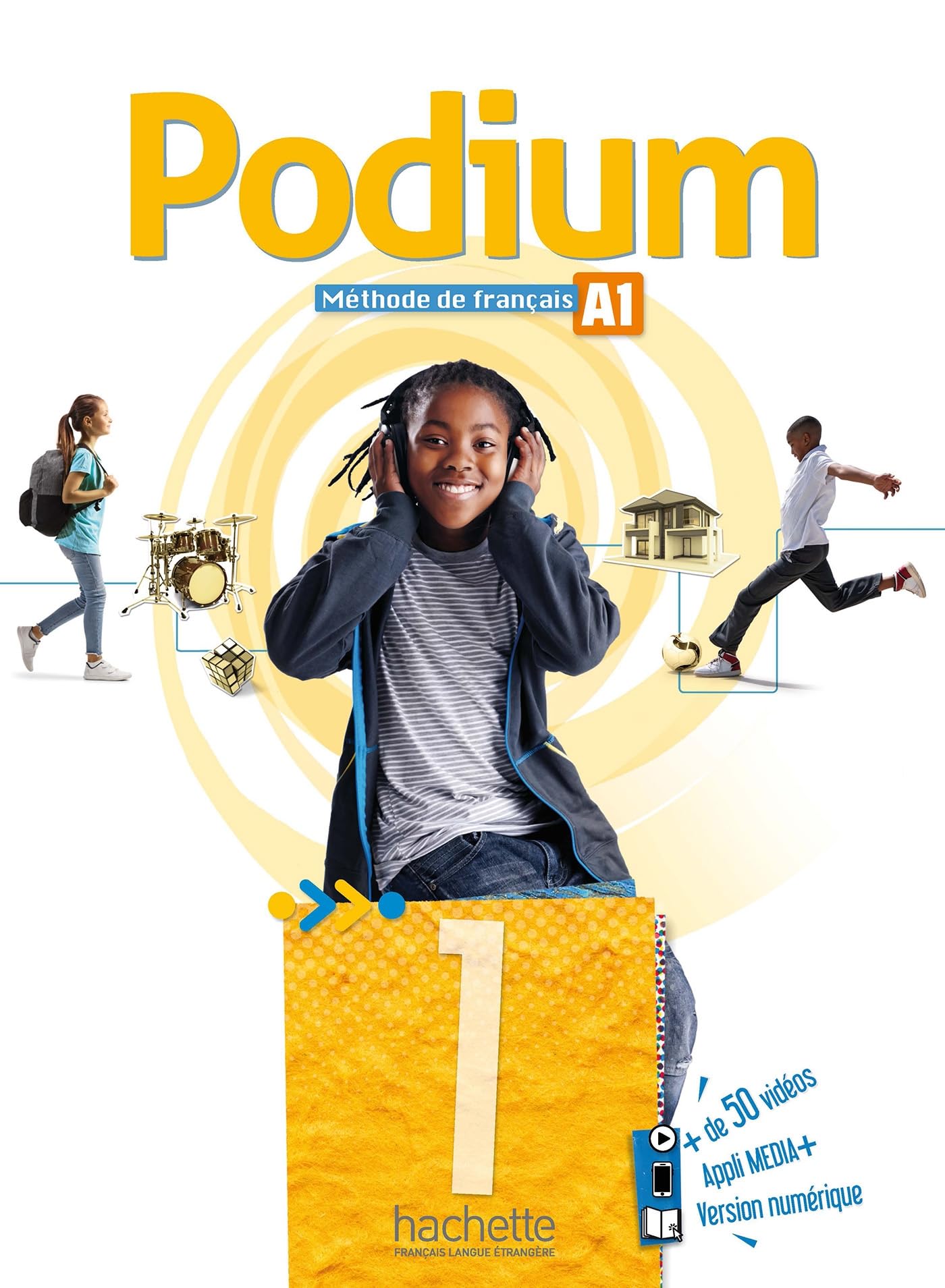 Podium 1 - Livre de l'élève (A1)