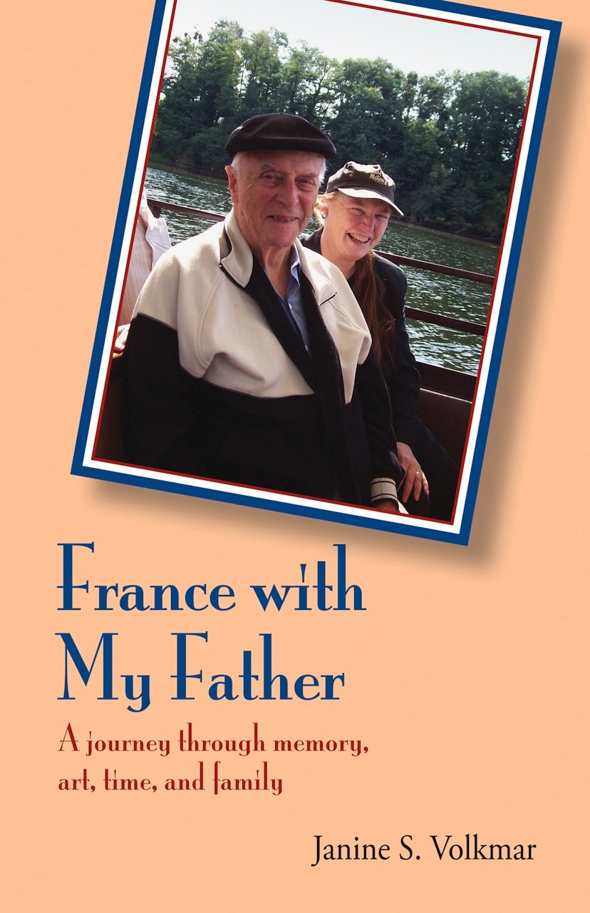 Buy France with My Father: A journey through memory, art, time, and family — BookShops.in