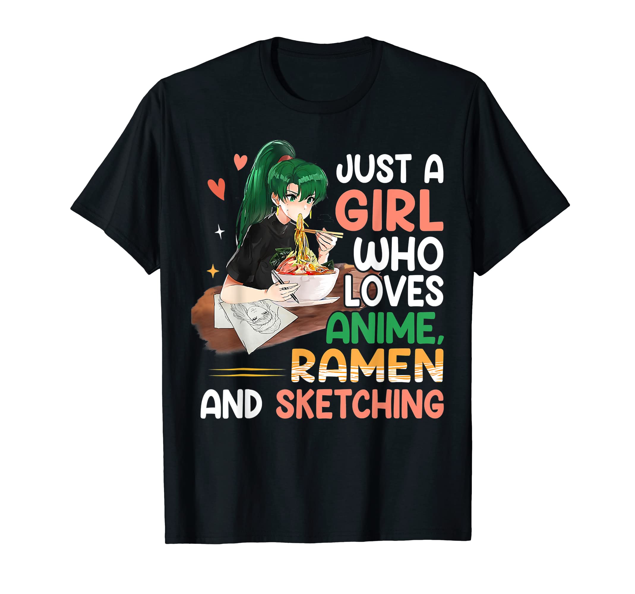 Just A Girl Who Loves AnimeRamen And Sketching Japan Anime T-Shirt