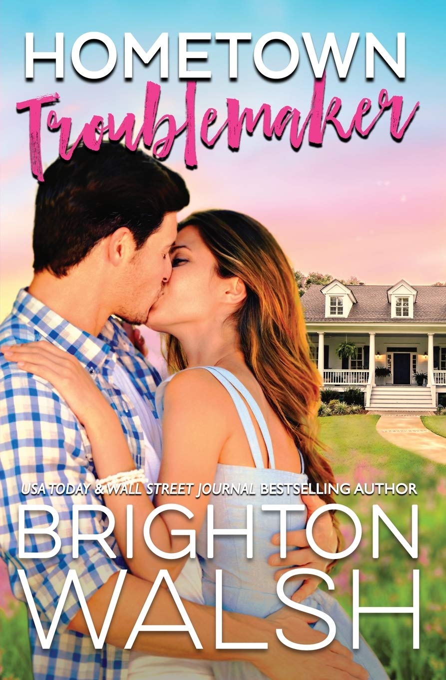 Hometown Troublemaker (Havenbrook Book 2)