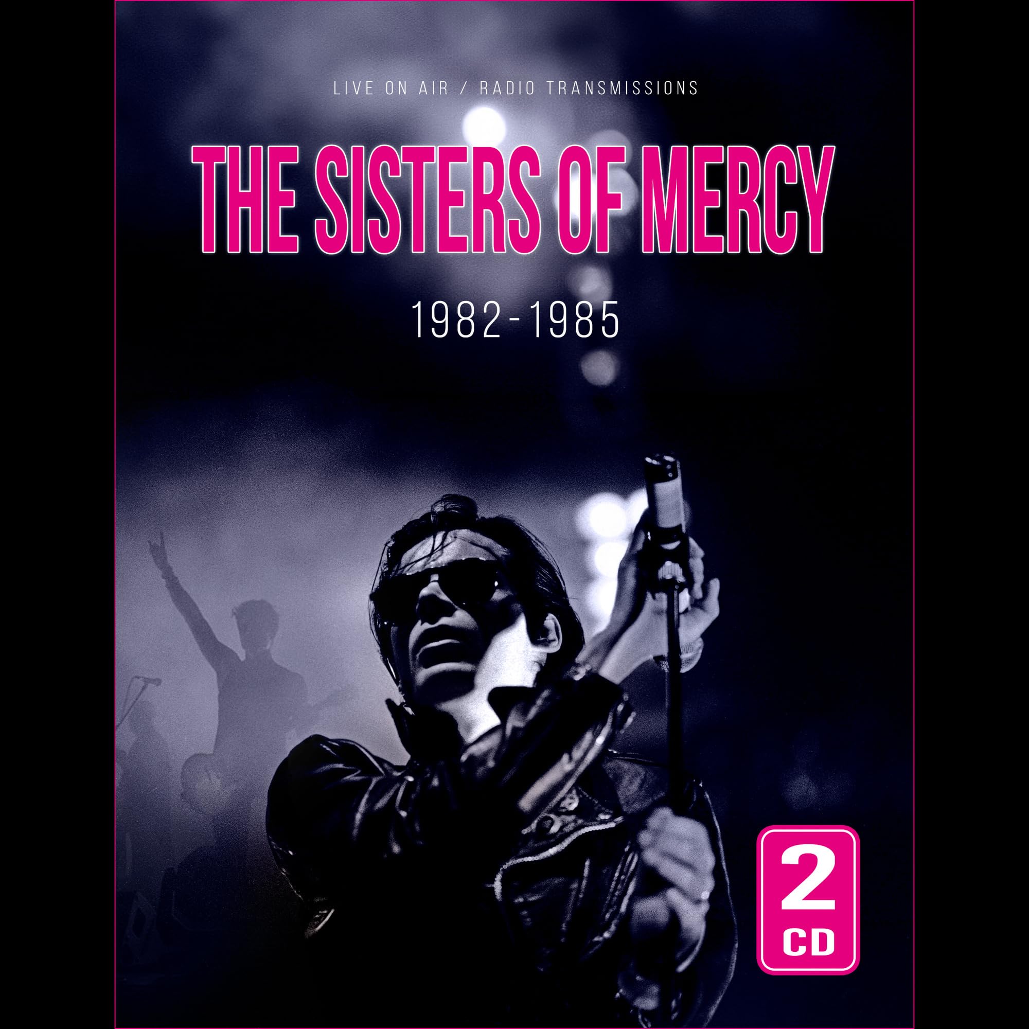 The Sisters of Mercy CD Live On Air/Radio Transmissions 1982-1985