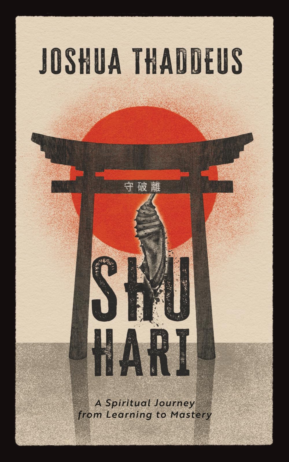 Shuhari: A Spiritual Journey from Learning to Mastery