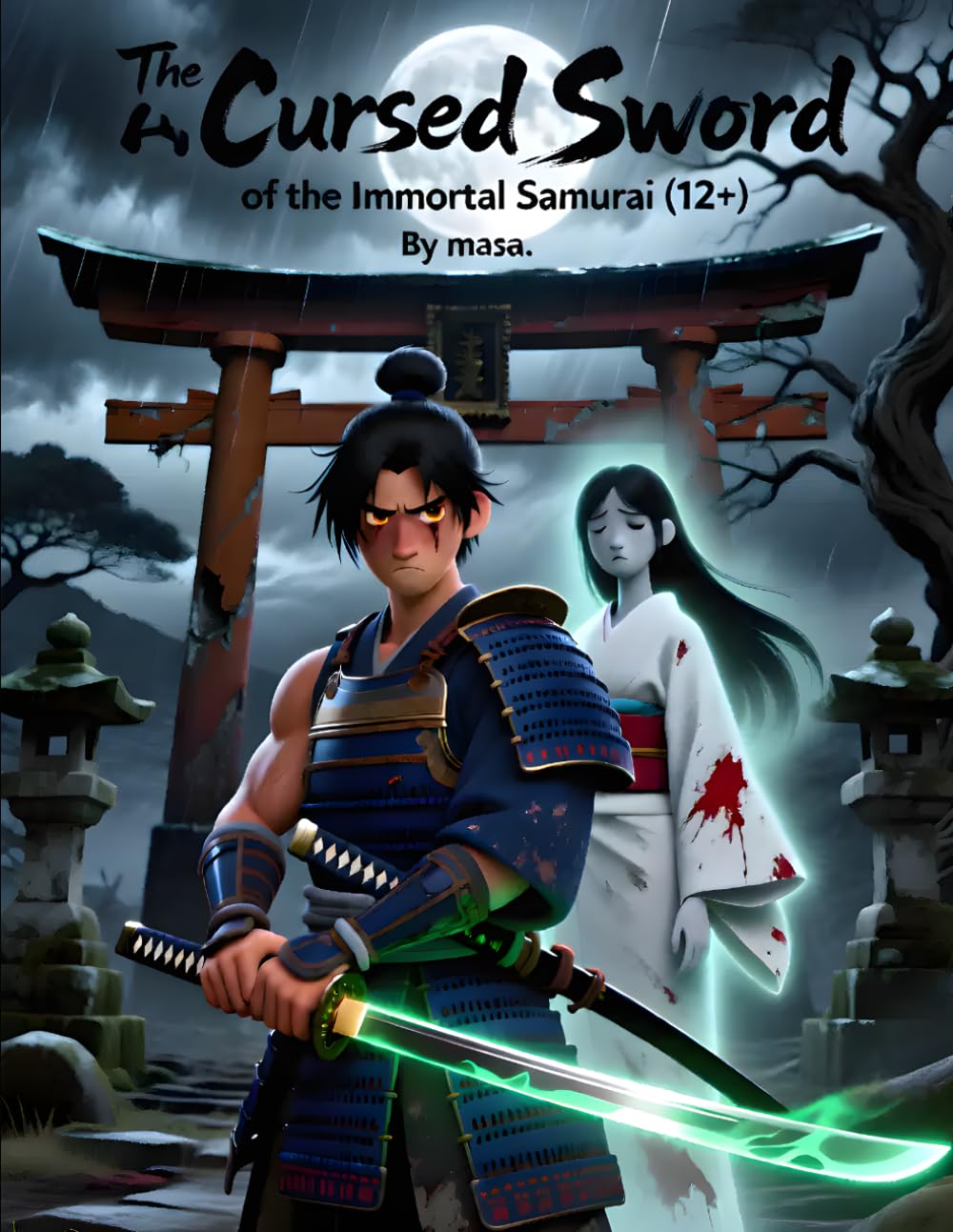 The Cursed Sword of the Immortal Samurai: An Epic Tale of Honor,