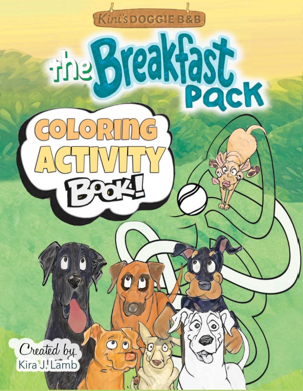 Kini's Doggie B&B: The Breakfast Pack Coloring Activity Book: Fun Coloring Pages, Mazes, Word Searches & More for Dog-Loving Kids!