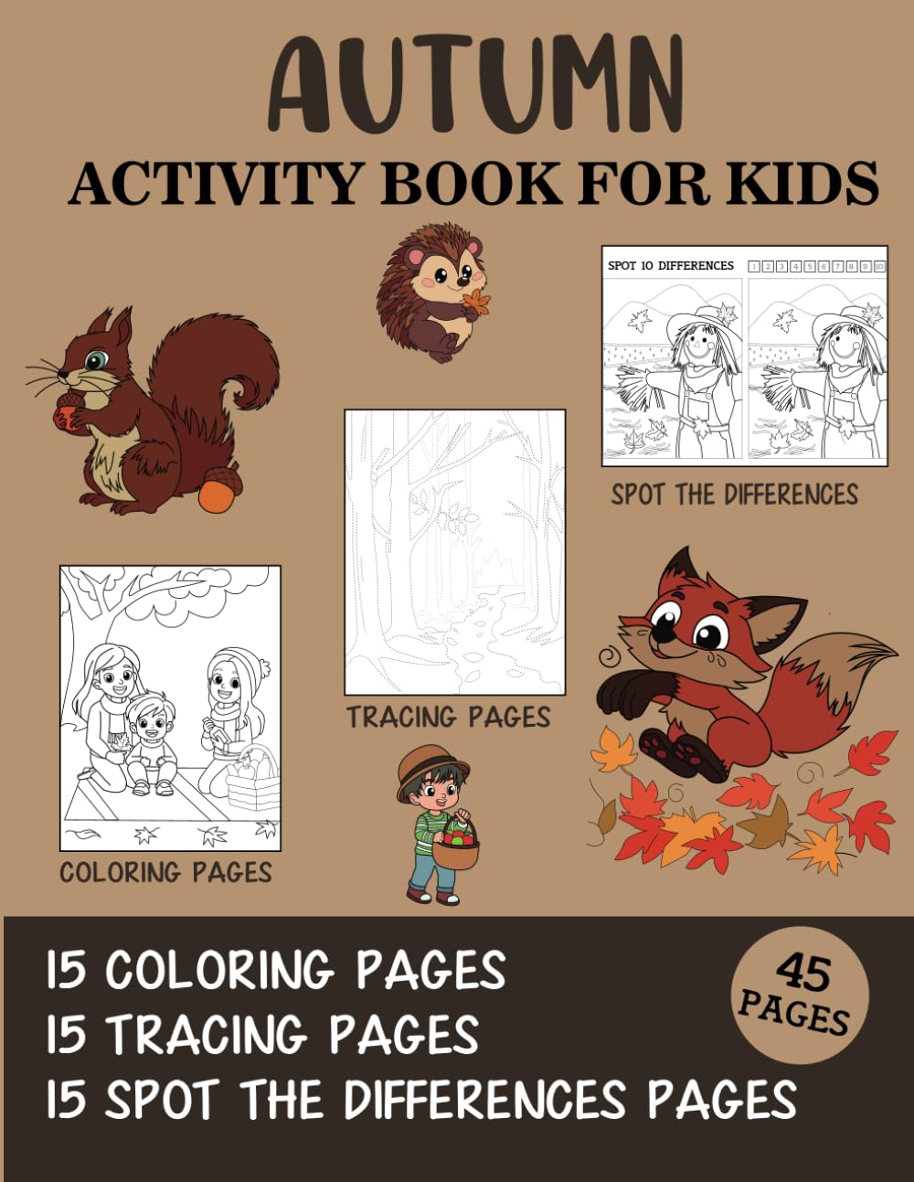 Autumn Activity Book for Kids: Coloring, Tracing and Spot the Difference Pages