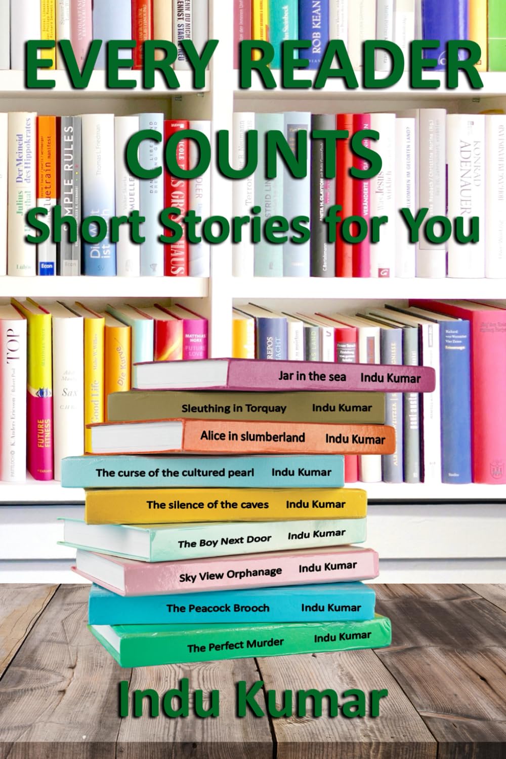 Every Reader Counts: Short Stories for You