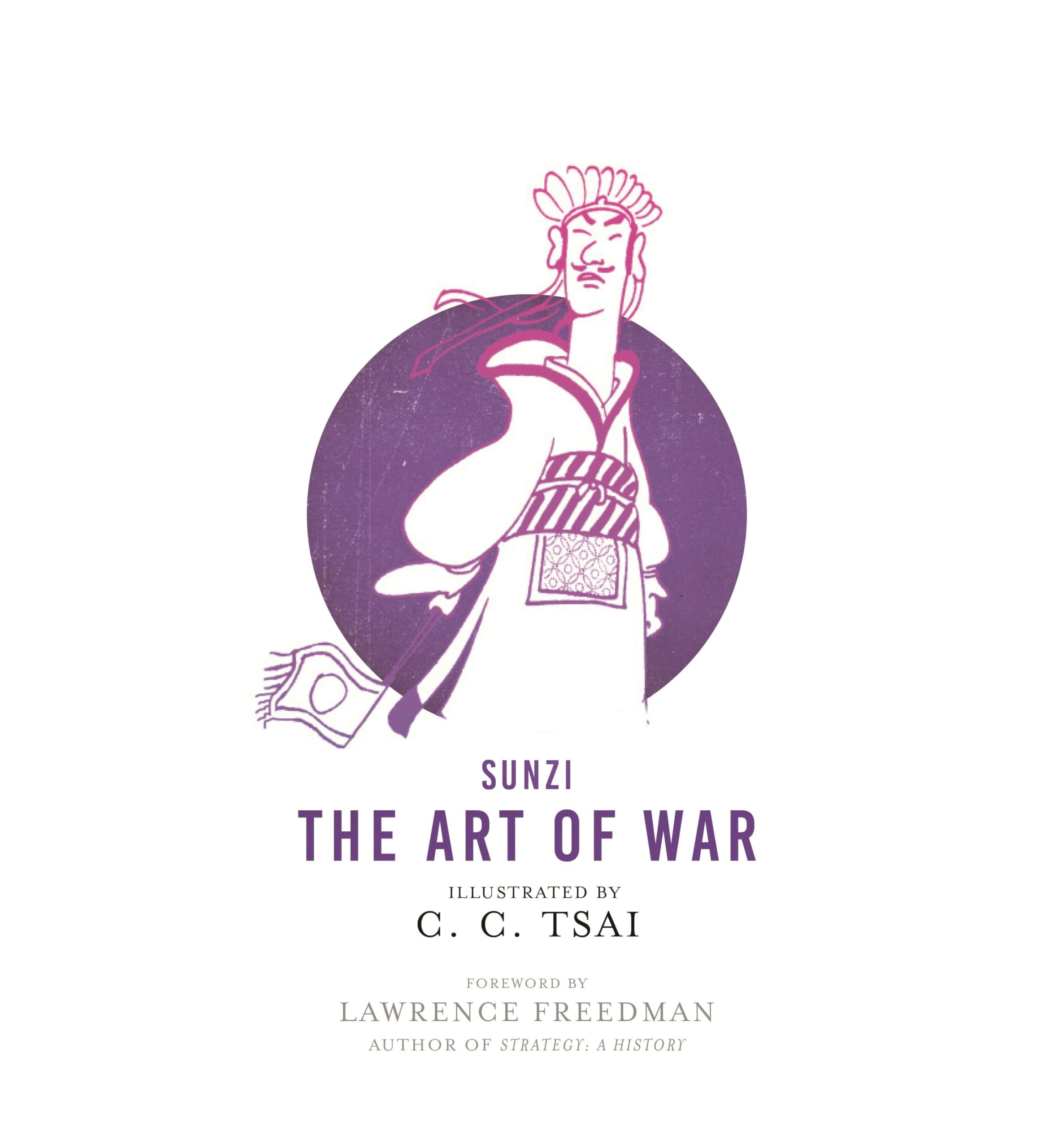 The Art of War – An Illustrated Edition: 3 (The Illustrated Library of Chinese Classics)