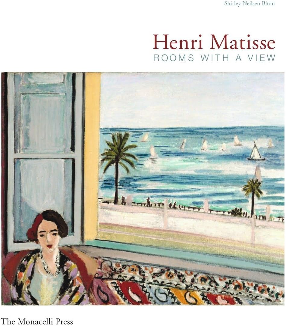 Henri Matisse: Rooms with a View Hardcover – November 16, 2010