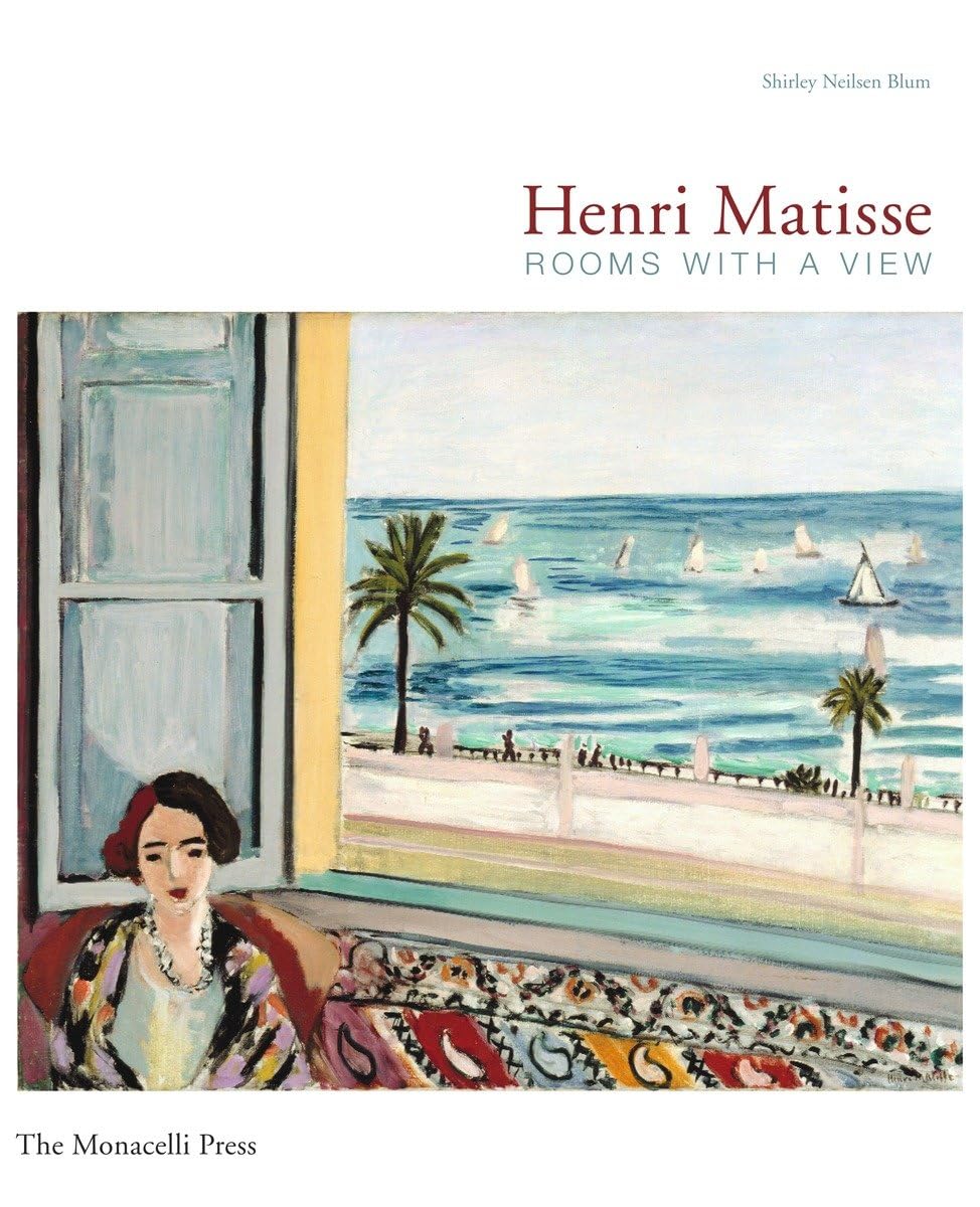 Henri Matisse: Rooms with a View Hardcover – November 16, 2010