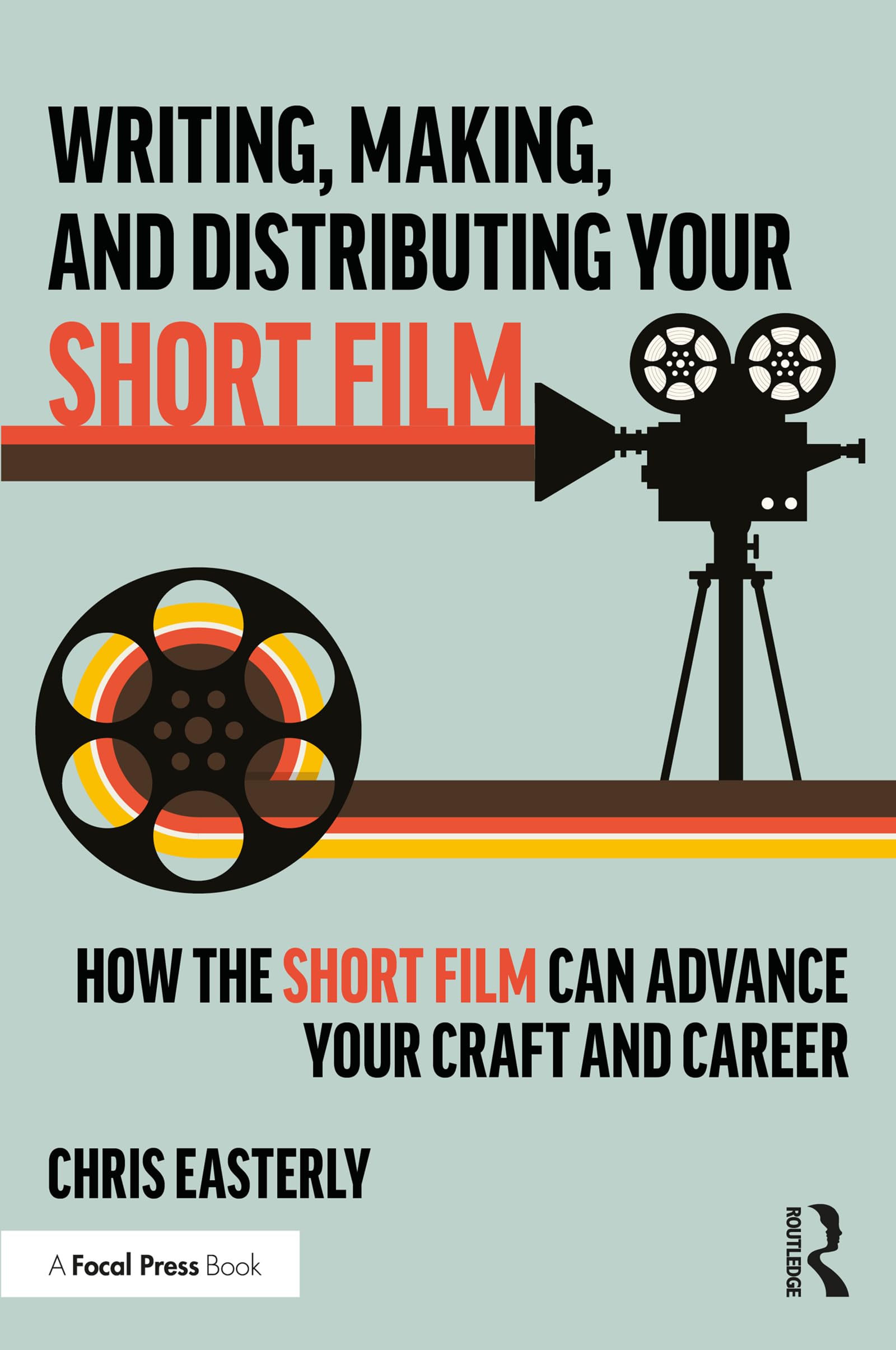 Livre de short film pour booster sa carrière de cinéaste et réussir en festival