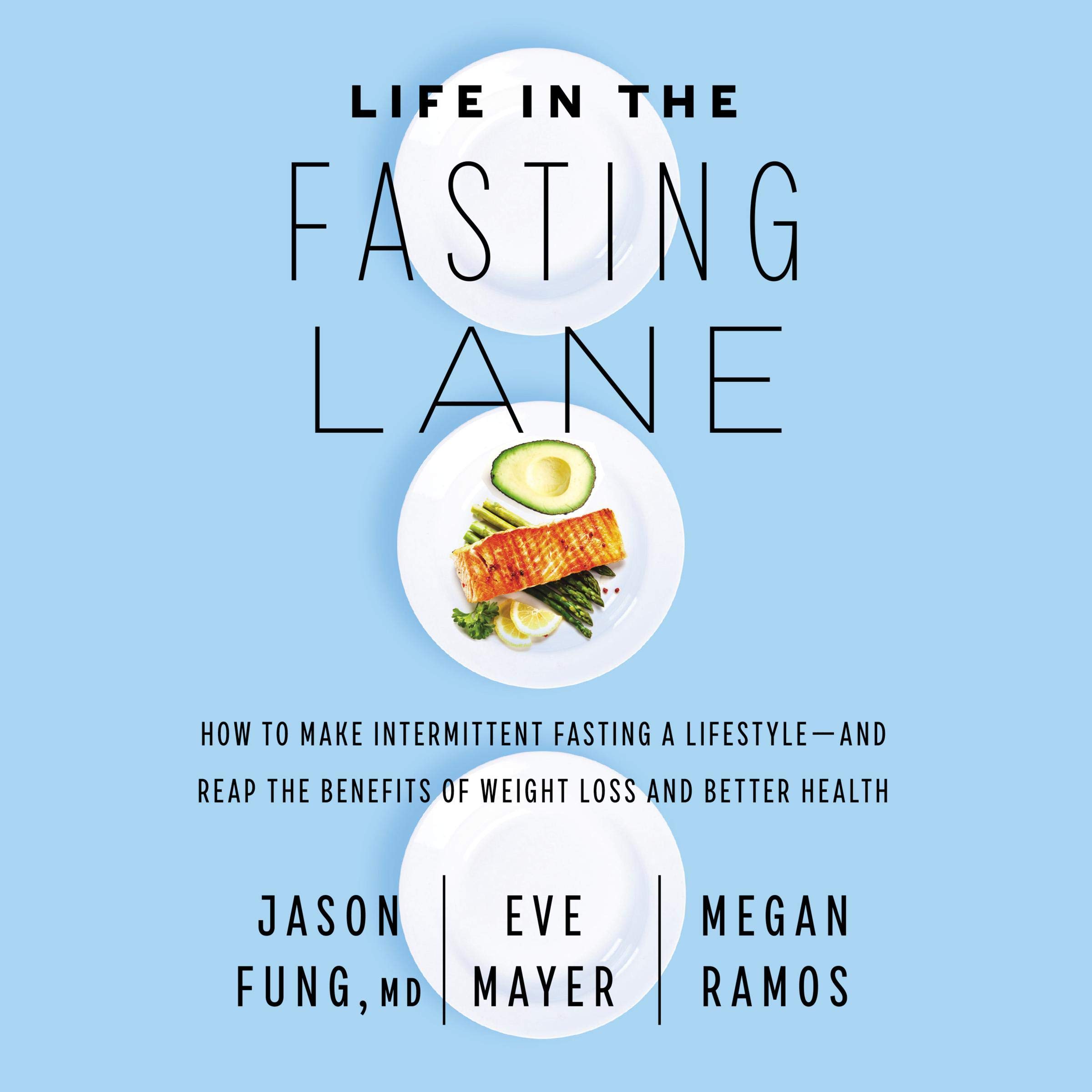 Life in the Fasting Lane