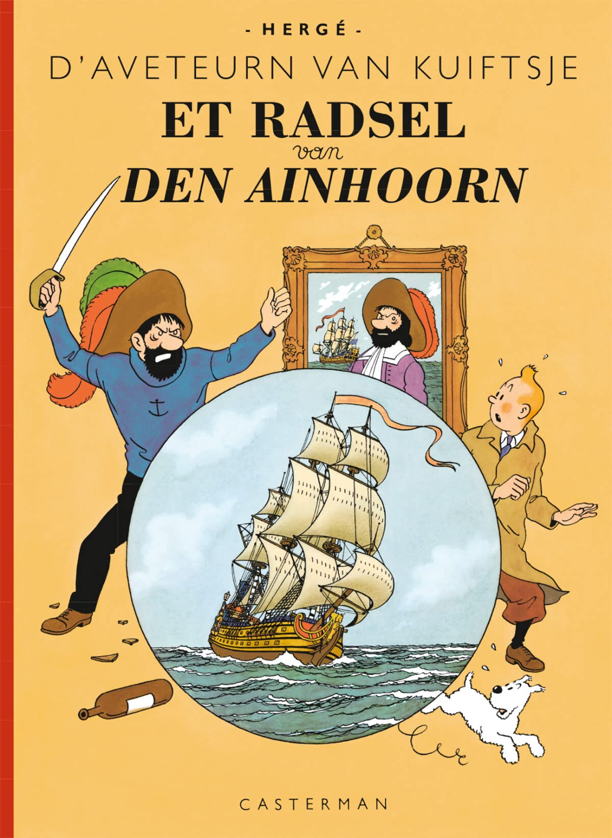 Het geheim van de eenhoorn oostends: Et radsel van den Ainhoorn (D'aventeurn van Kuiftsje, 10)