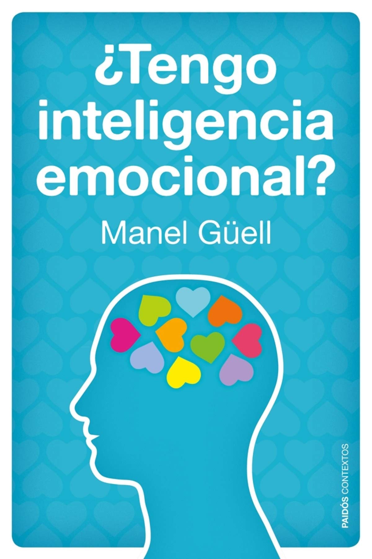 ¿Tengo inteligencia emocional? (Contextos)