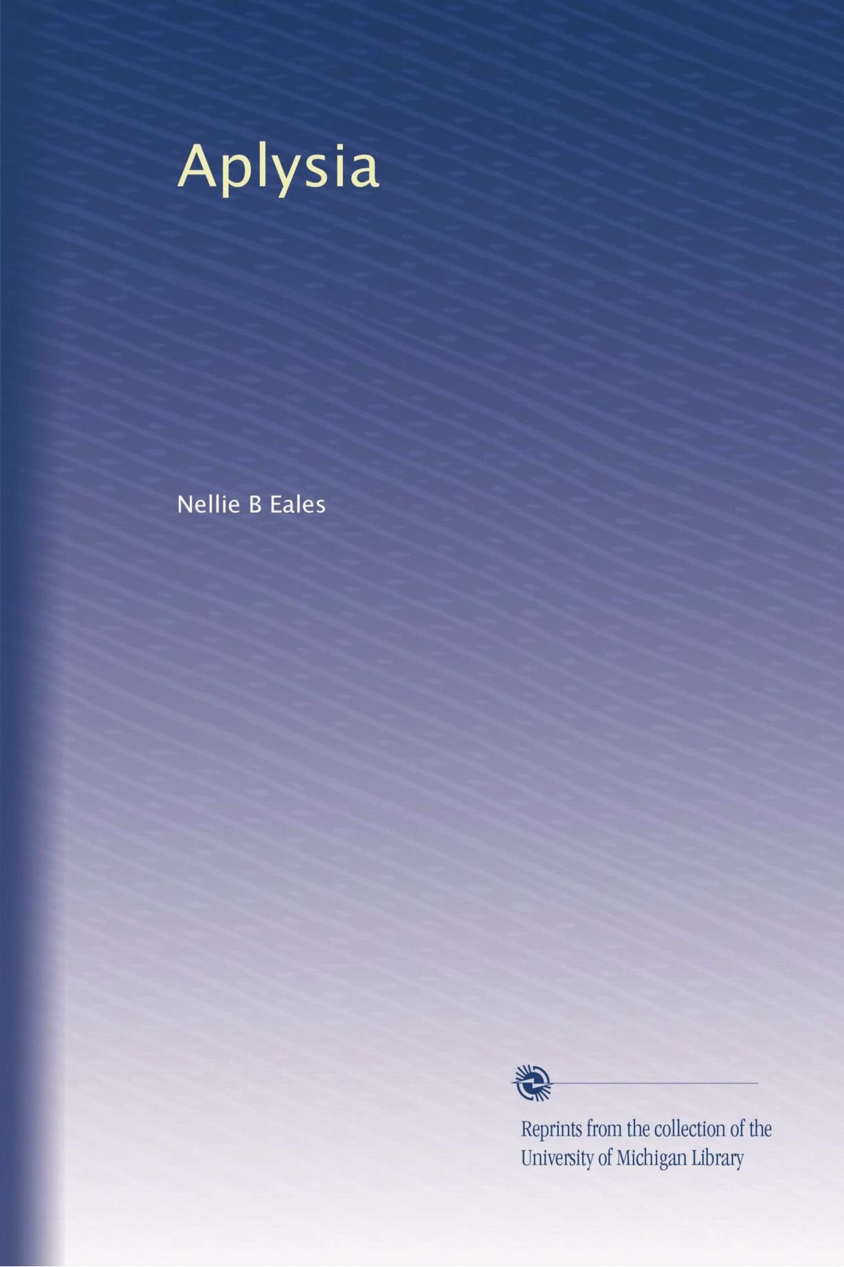 Aplysia Paperback – January 1, 1921