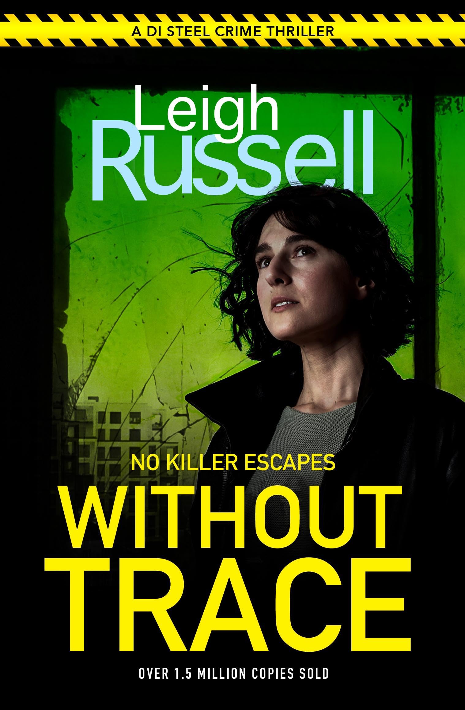 Without Trace by Leigh Russell Book, New Geraldine Steel Crime Thriller