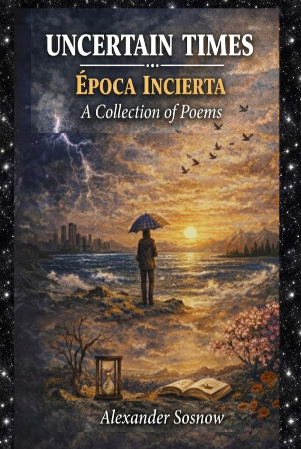 Uncertain Times: A collection of poems