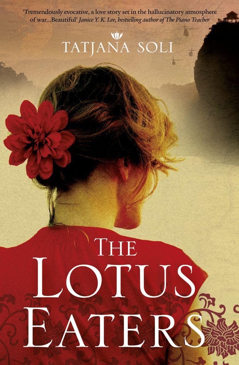 The Lotus Eaters By Tatjana Soli. 9780007364206