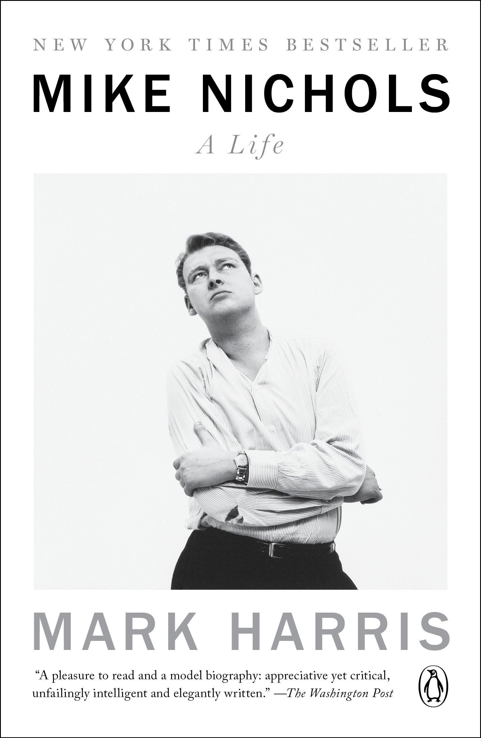 Mike Nichols : A Life by Mark Harris (2022, Trade Paperback)