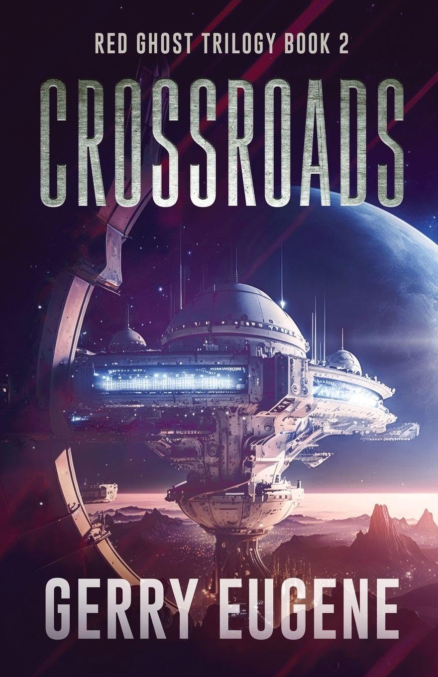 Crossroads: 2 (Red Ghost Trilogy)