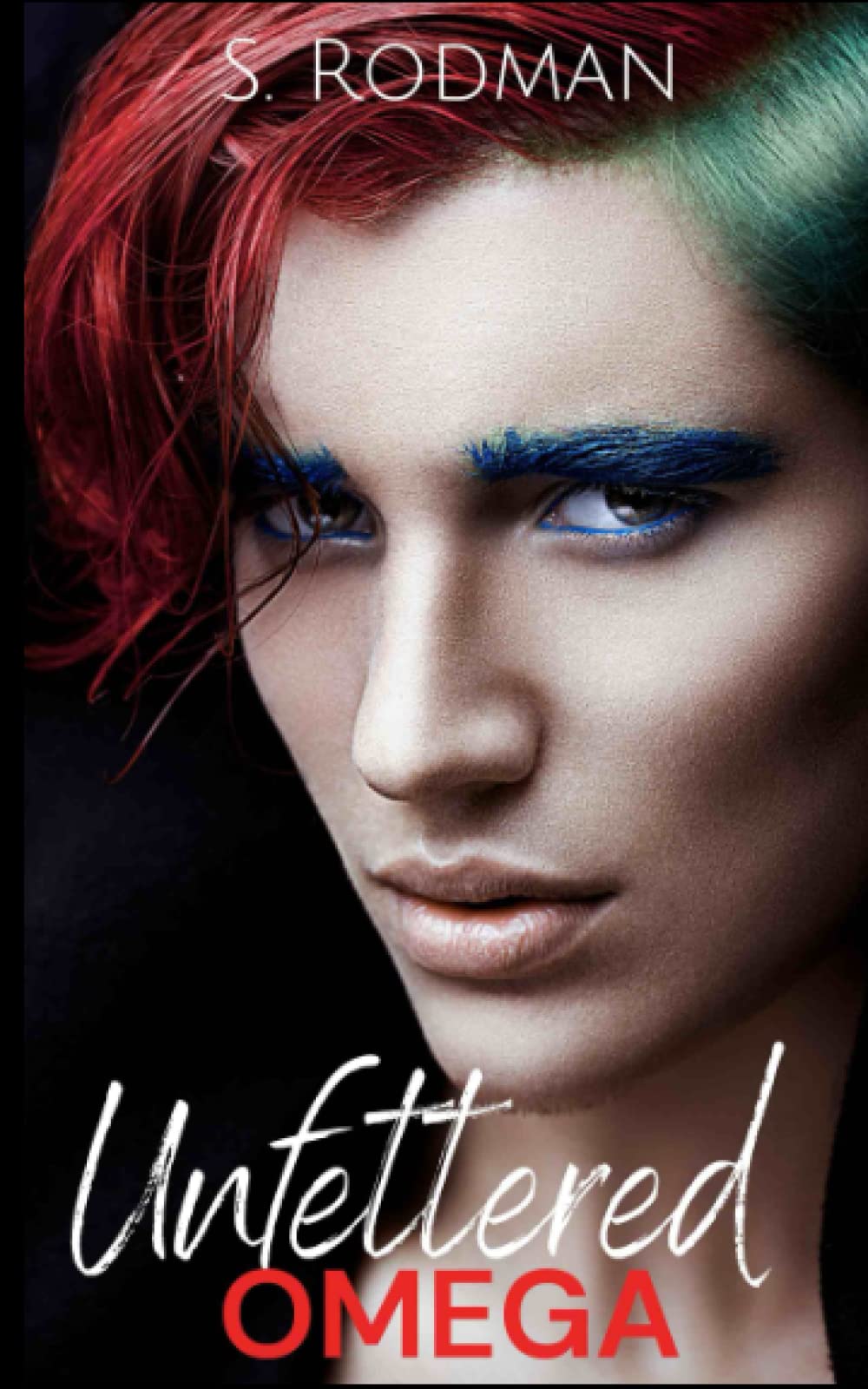 Unfettered Omega (Found & Freed: The Unfettered)