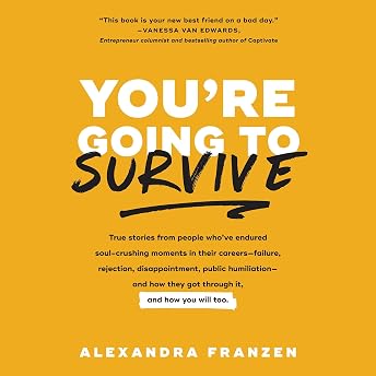 You're Going to Survive Audiobook by Alexandra Franzen episode artwork