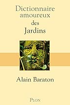 Download Dictionnaire amoureux des Jardins (DICT AMOUREUX) PDF