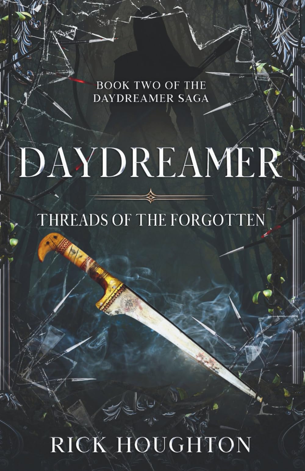 Daydreamer: Threads of the Forgotten: Born of Blood and Darkness (The Daydreamer Saga)
