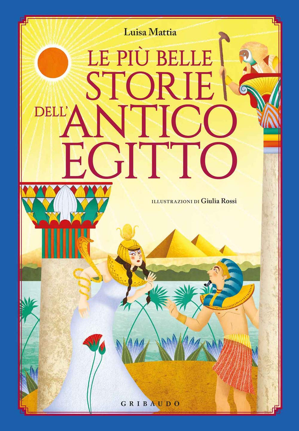 Le Più Belle Storie Dell'antico Egitto - 4