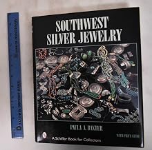 Southwest Silver Jewelry: The First Century