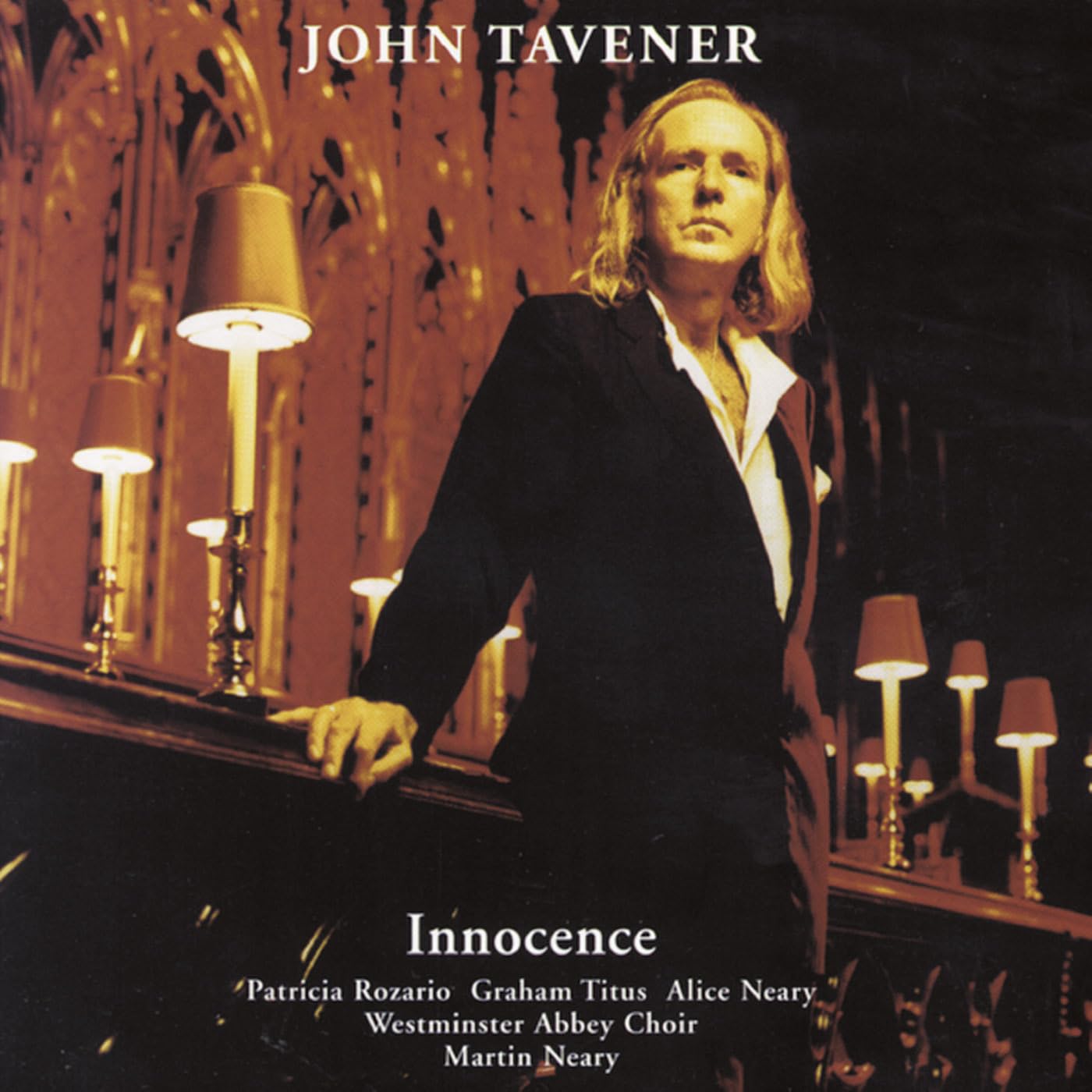 Innocence [Audio CD] J. Tavener; Choir of Westminster Abbey; Leigh Nixon; Alice Neary; Charles Fullbrook; Martin Baker; Graham Titus; Patricia Rozario; Martin Neary and English Chamber Orchestra