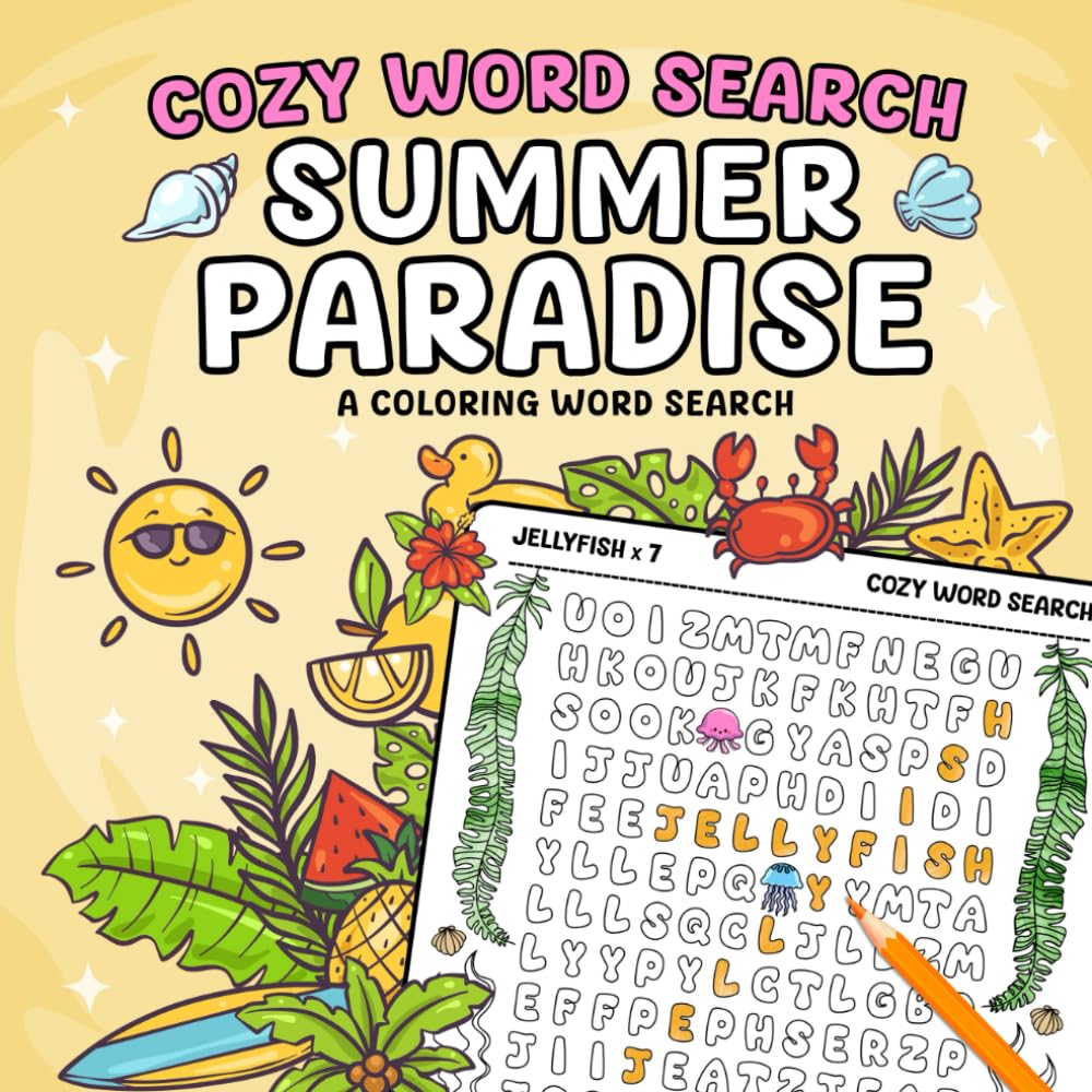 Cozy Word Search Summer Paradise Coloring Book: A Comfy & Cute Colouring Word Search Puzzle for Adults, Teens and Kids