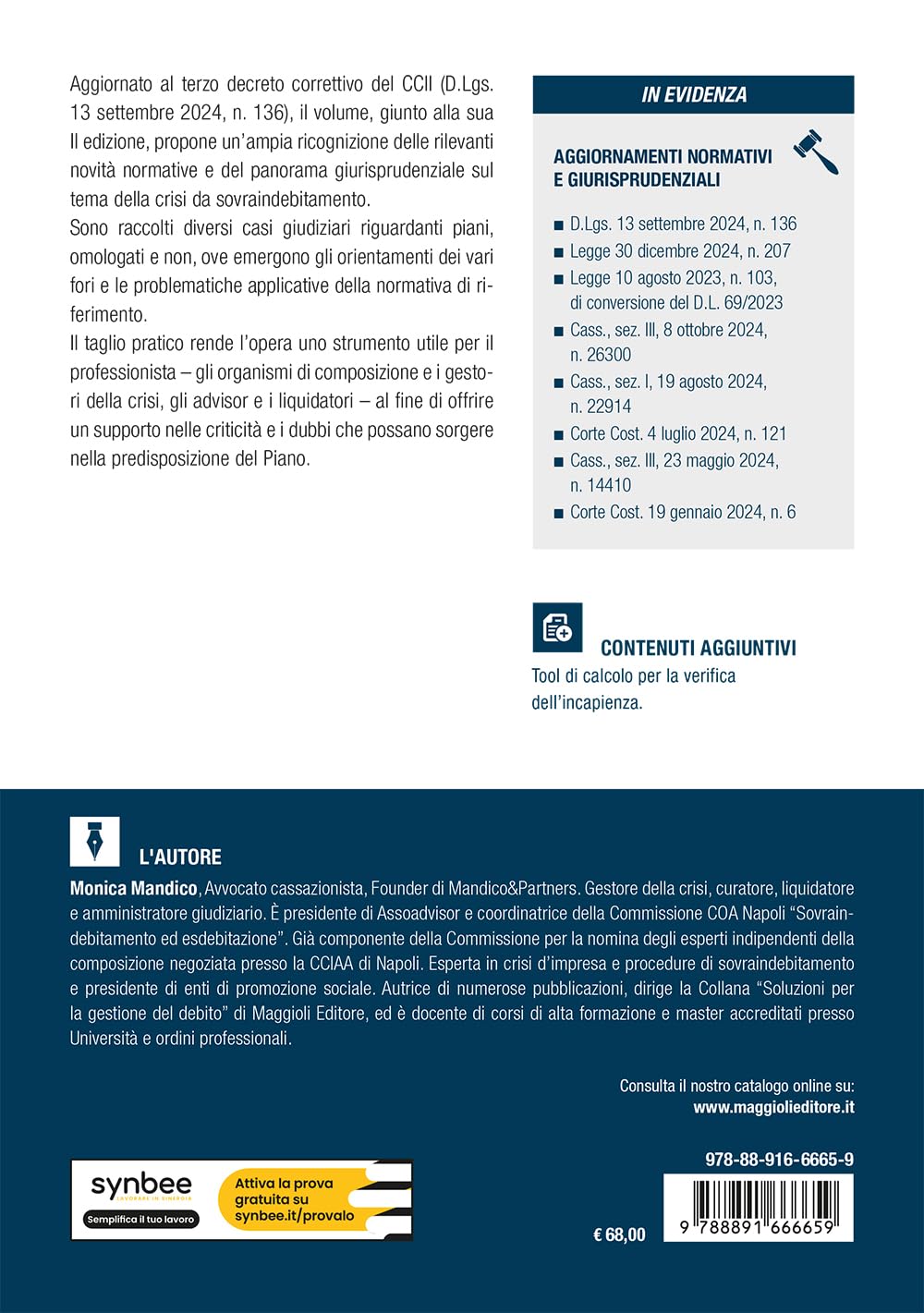 Le tutele del nuovo sovraindebitamento. Come uscire dal debito. Oltre 200 casi pratici e precedenti giurisprudenziali. Con tool per la verifica dell'incapienza