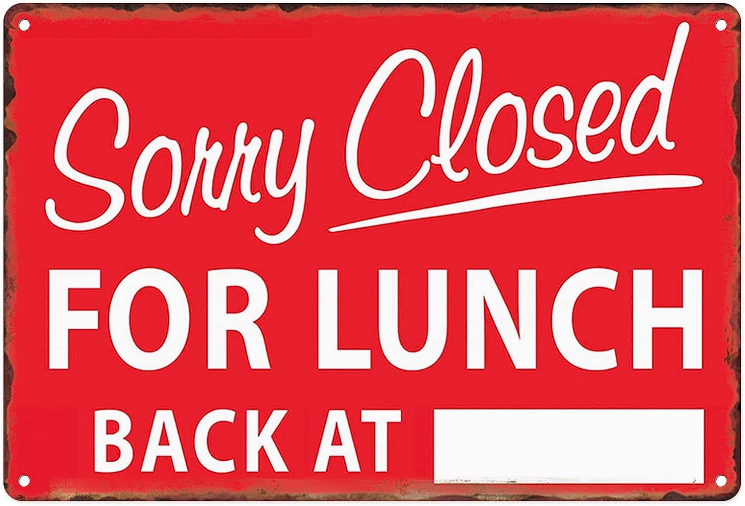 Metal Tin Sign Vintage Sorry Closed for Lunch Back At Notice Gone To Lunch for Store, Office, Hotel, Cafe and Pub Wall Decor 8x12 Inch
