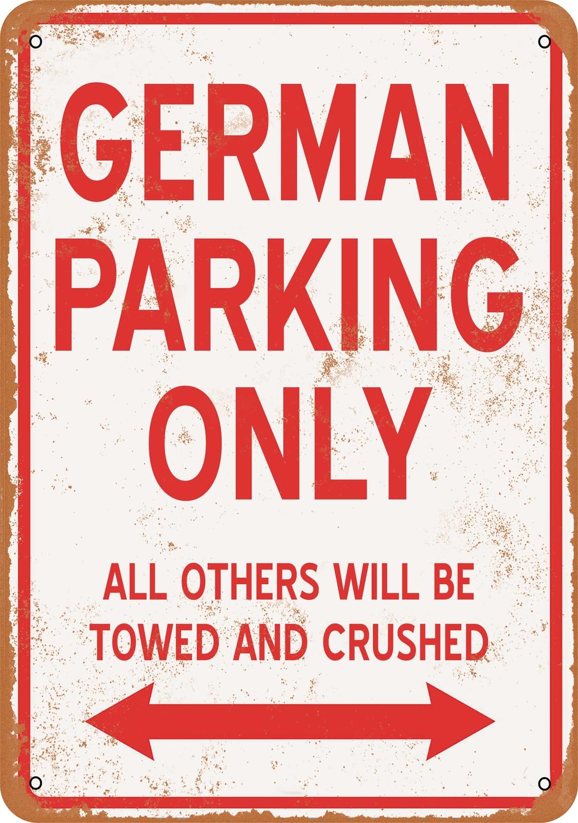 Metal Sign - GERMAN PARKING ONLY - Vintage Look home decor