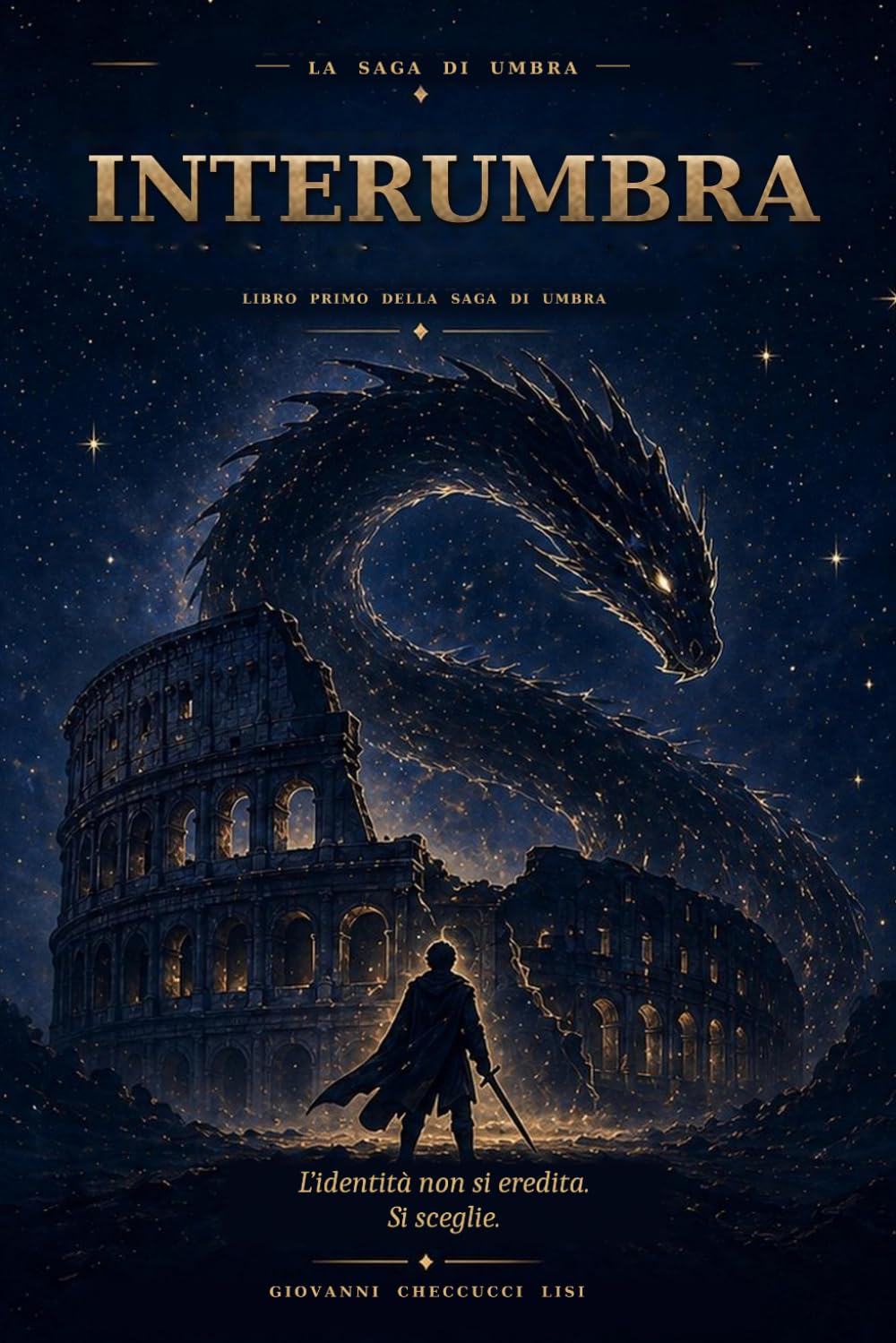 Interumbra: La Saga di Umbra · Libro Primo