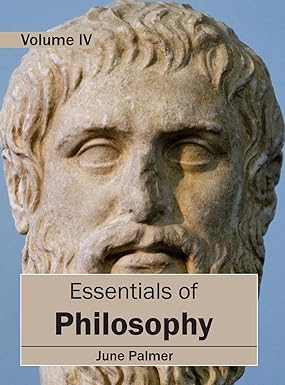 Essentials Of Philosophy: Volume Iv
