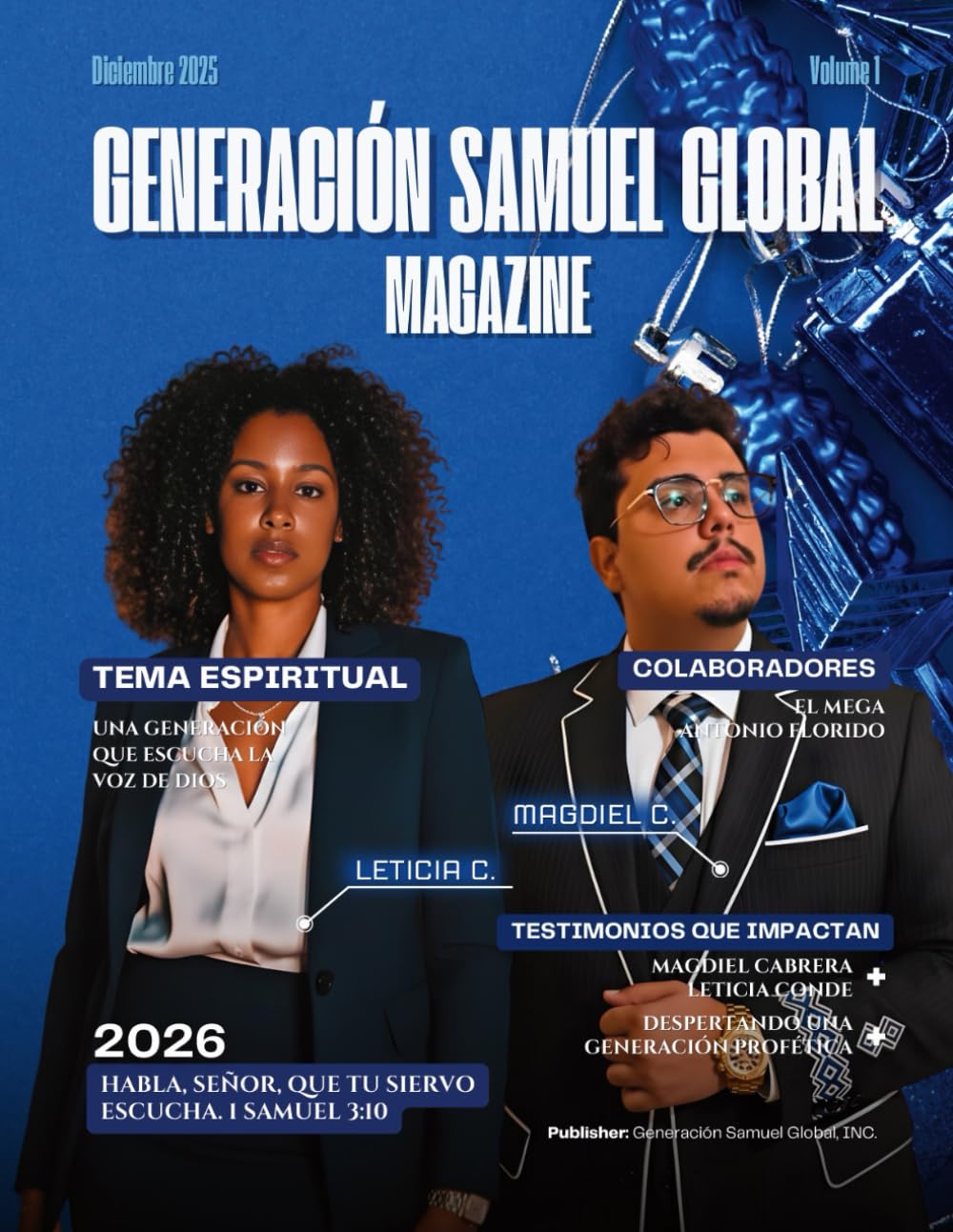 Generación Samuel Global Magazine – Edición 2025/2026: Una revista para líderes, jóvenes y familias que escuchan la voz de Dios.