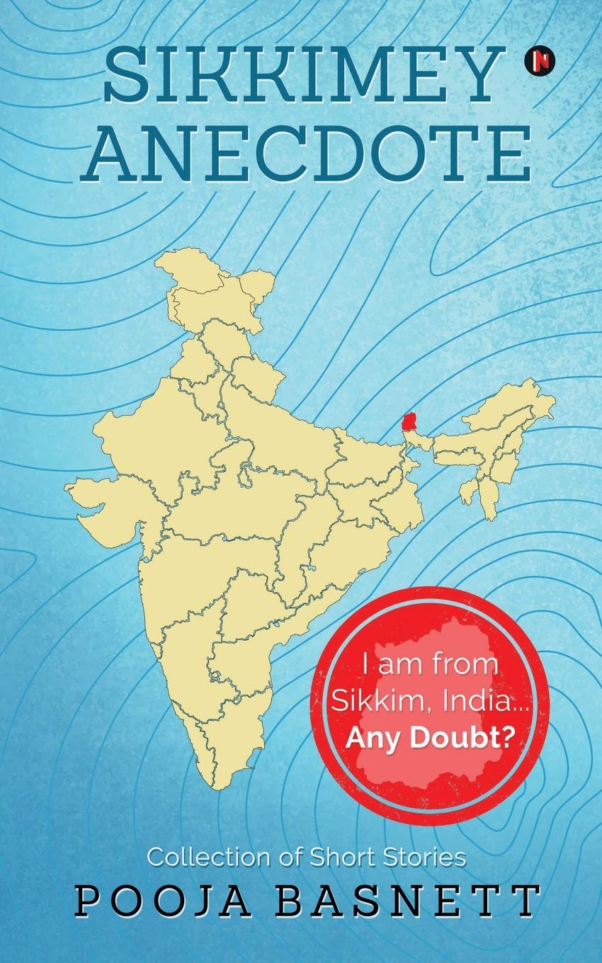 SIKKIMEY ANECDOTE: I am from Sikkim, India…Any Doubt?