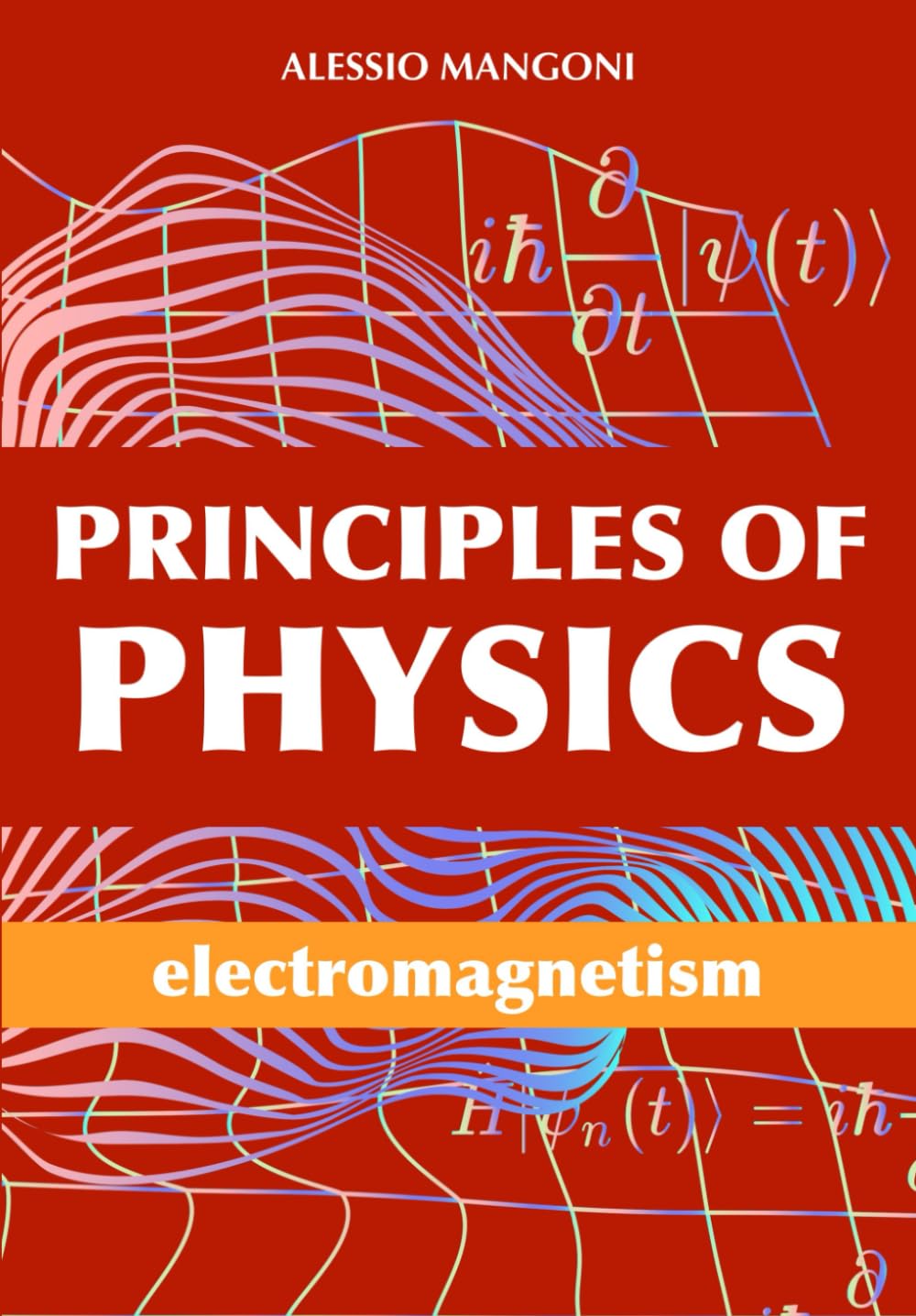 Principles of physics: electromagnetism: 2