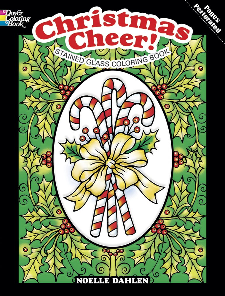 Christmas Cheer! Stained Glass Coloring Book (Dover Christmas Coloring Books)