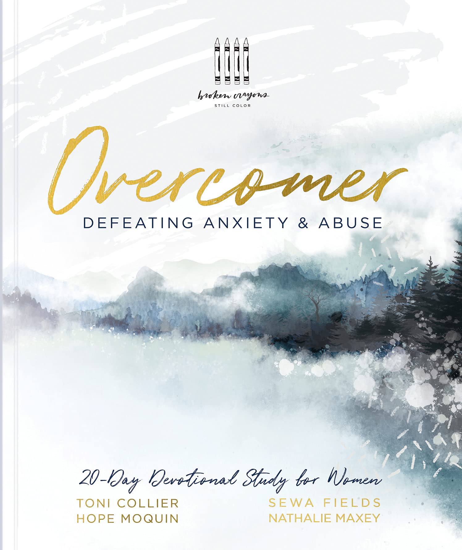 Defeating Anxiety & Abuse Toni Collier, Hope Moquin, Sewa