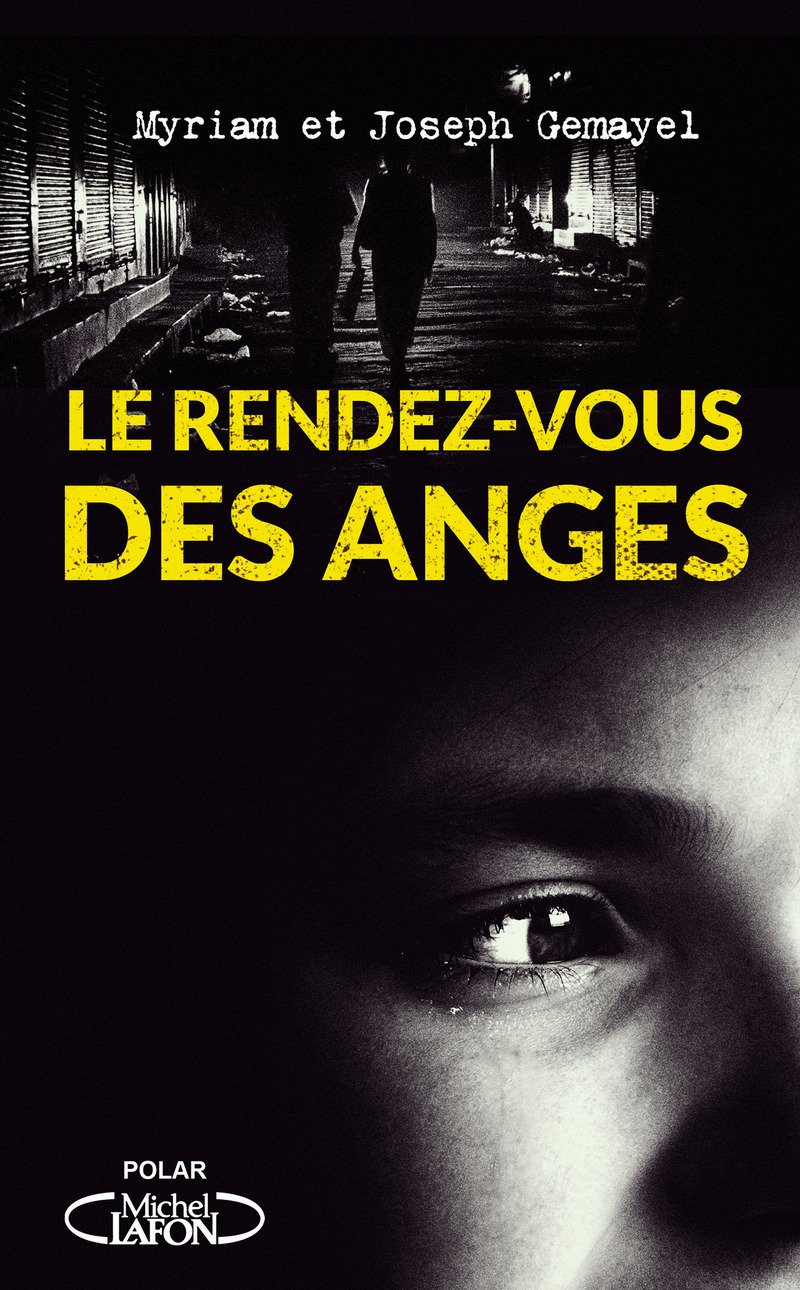 Michel Lafon Le rendez-vous des anges