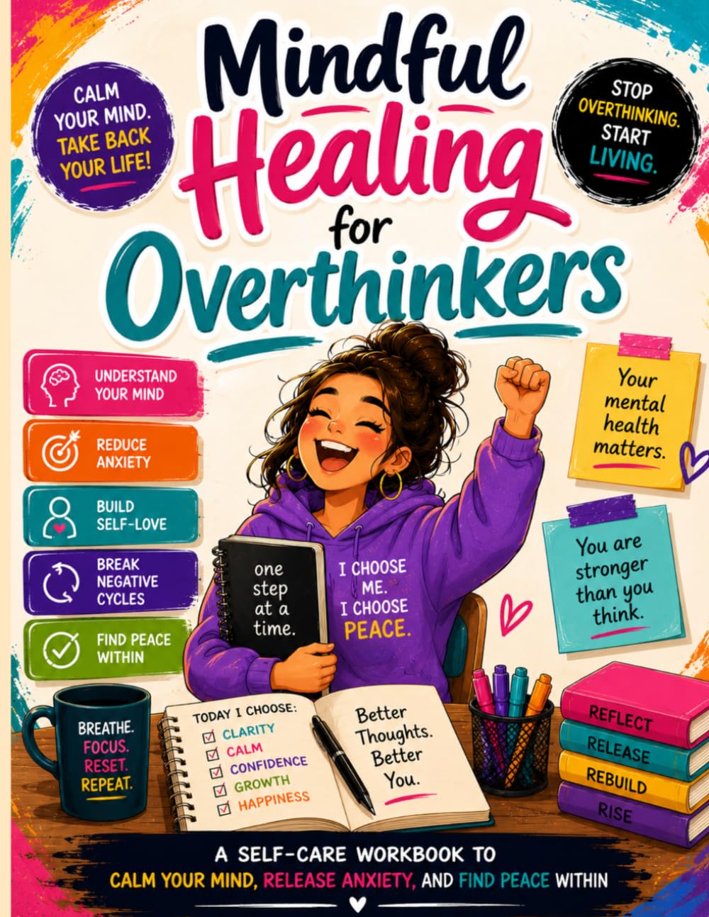 Mindful Healing for Overthinkers