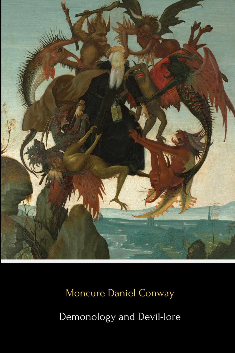 Demonology and Devil-lore (Illustrated): The Complete Volume
