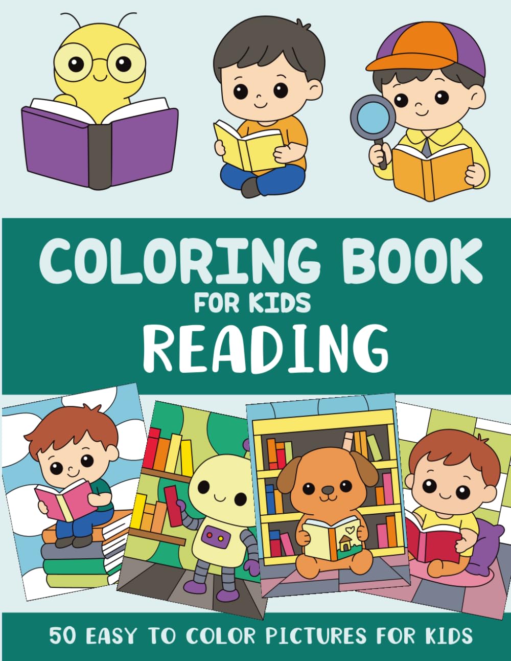 Reading Coloring Book for Kids: 50 Easy to Color Pictures for Kids
