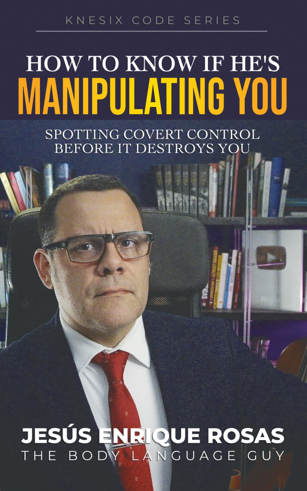 How to know if he's manipulating you: Spotting covert control before it destroys you