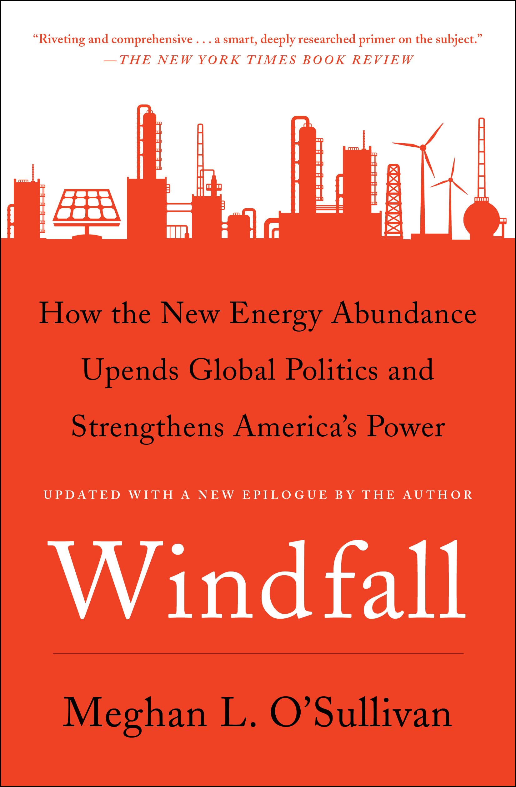 Windfall: How the New Energy Abundance Upends Global Politics and Strengthens America's Power