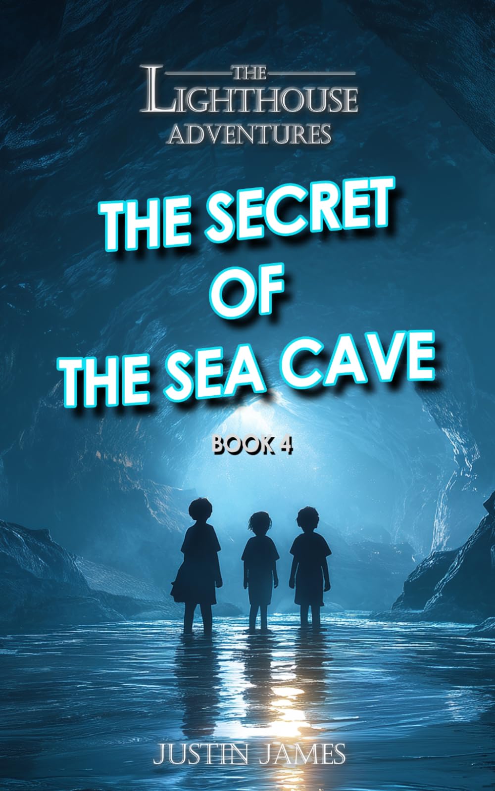 The Lighthouse Adventures: Book 4: The Secret of the Sea Cave